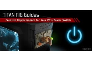 Creative Replacements For Your PC's Power Switch