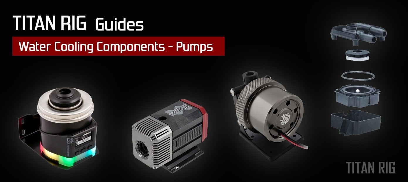 PC water cooling pumps - How to choose